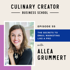 Allea Grummert on the Culinary Creator Business School Podcast