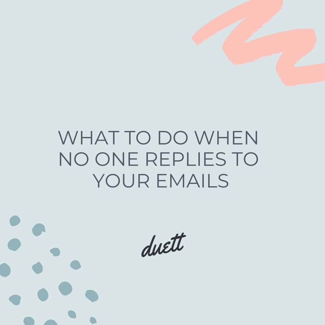 What to Do When No One Replies to Your Emails